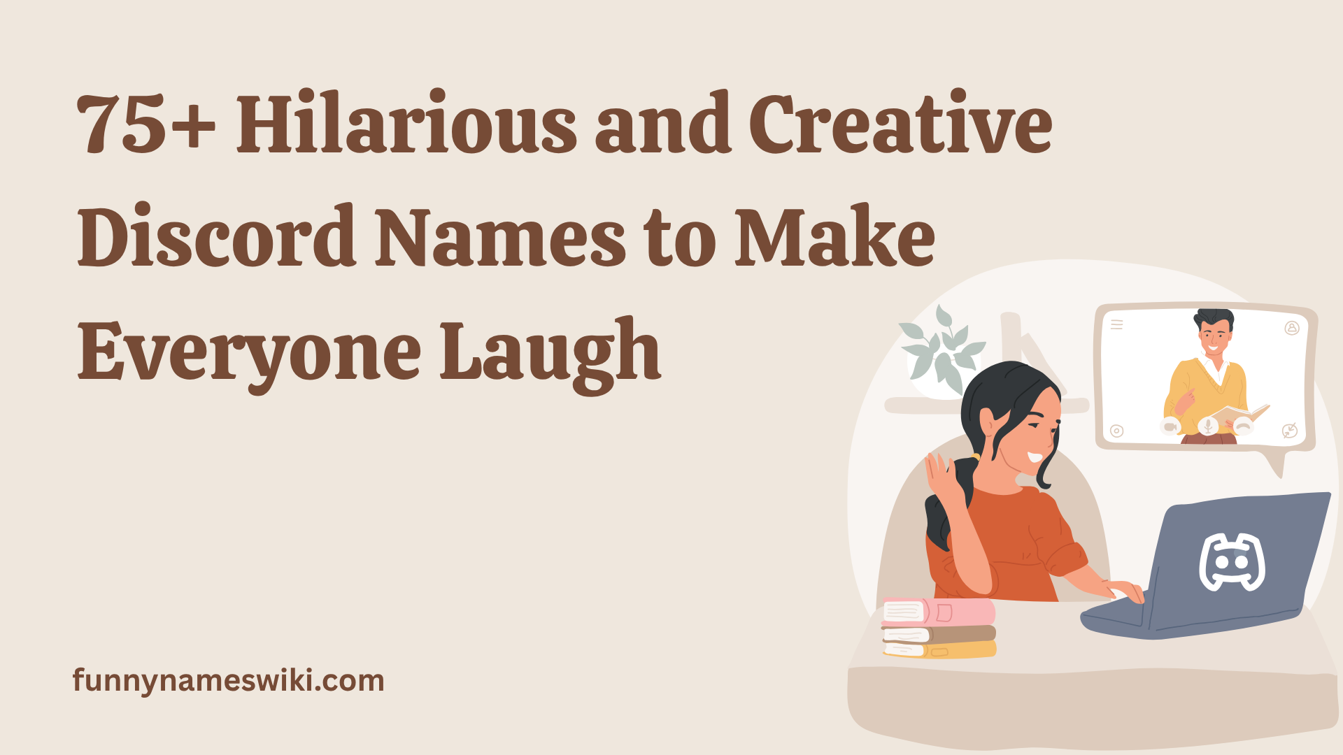 75+ Hilarious and Creative Discord Names to Make Everyone Laugh