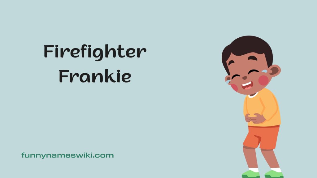 Firefighter Frankie