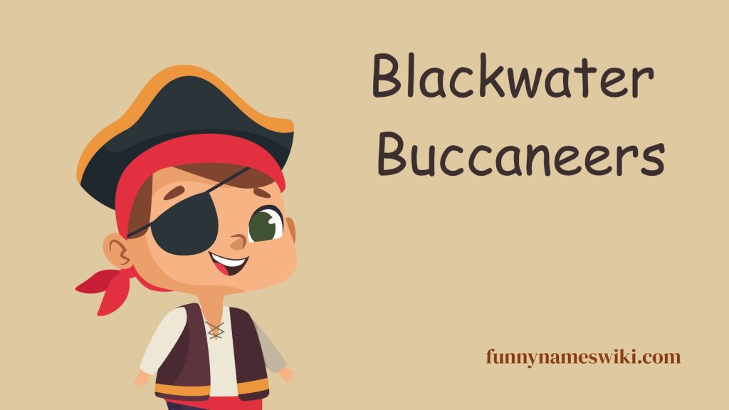 Blackwater
Buccaneers