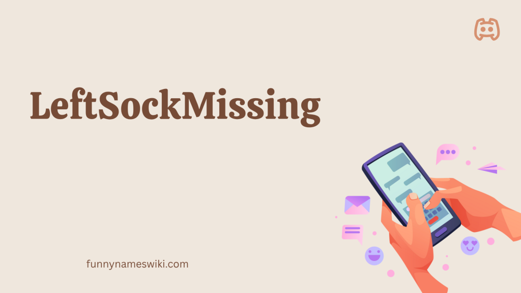 LeftSockMissing