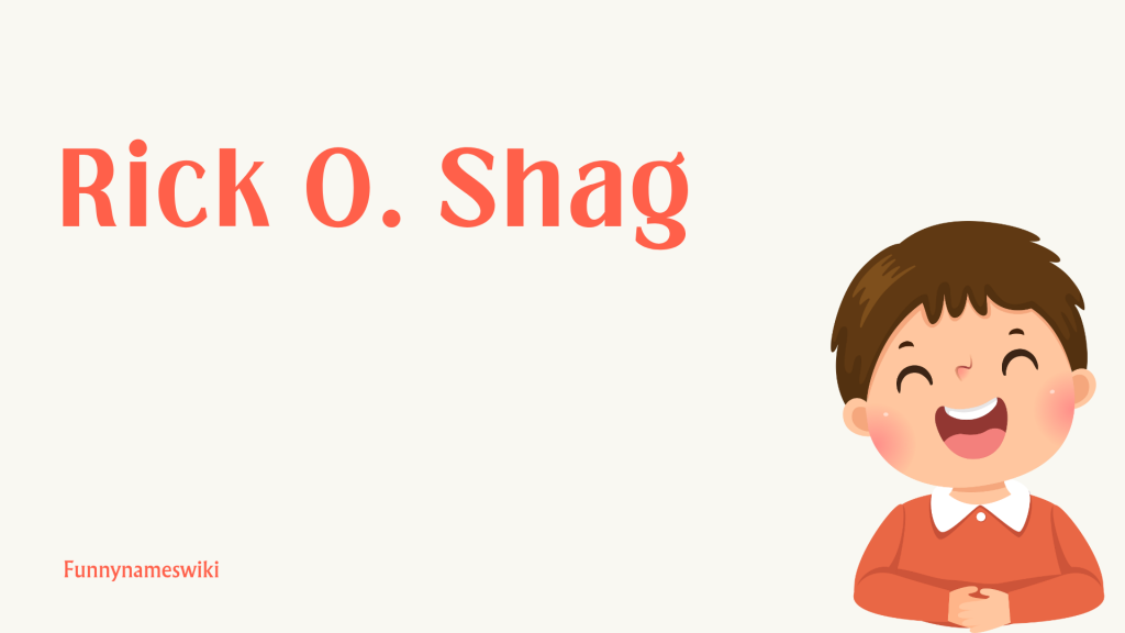 Rick O. Shag