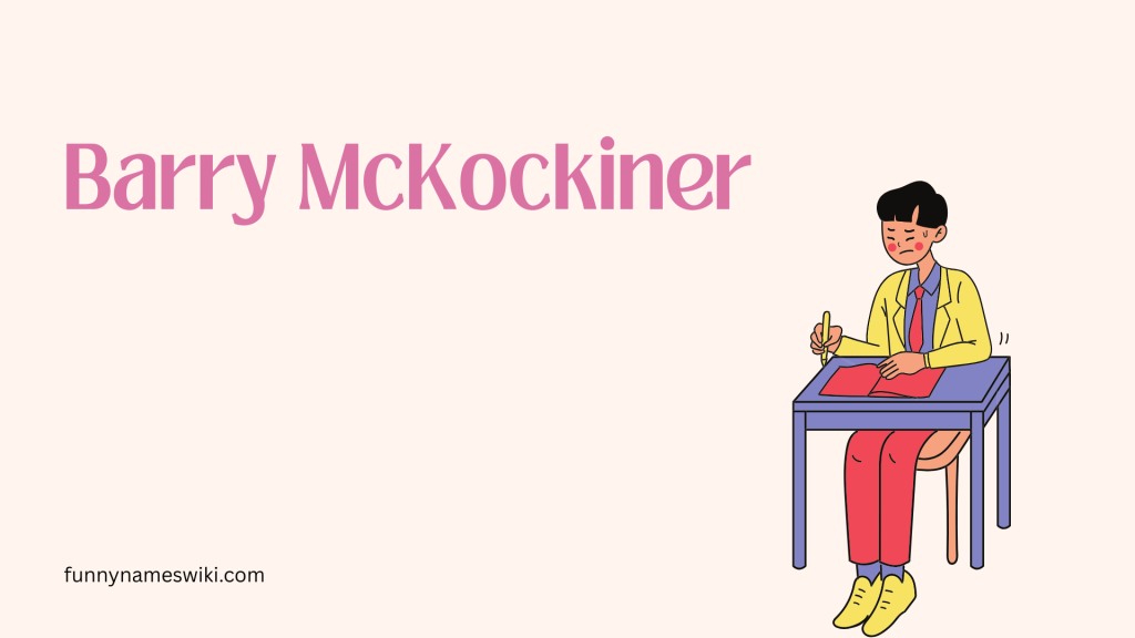 Barry McKockiner
