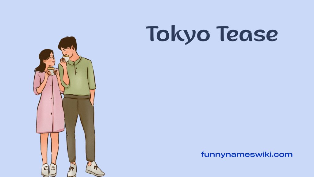 Tokyo Tease