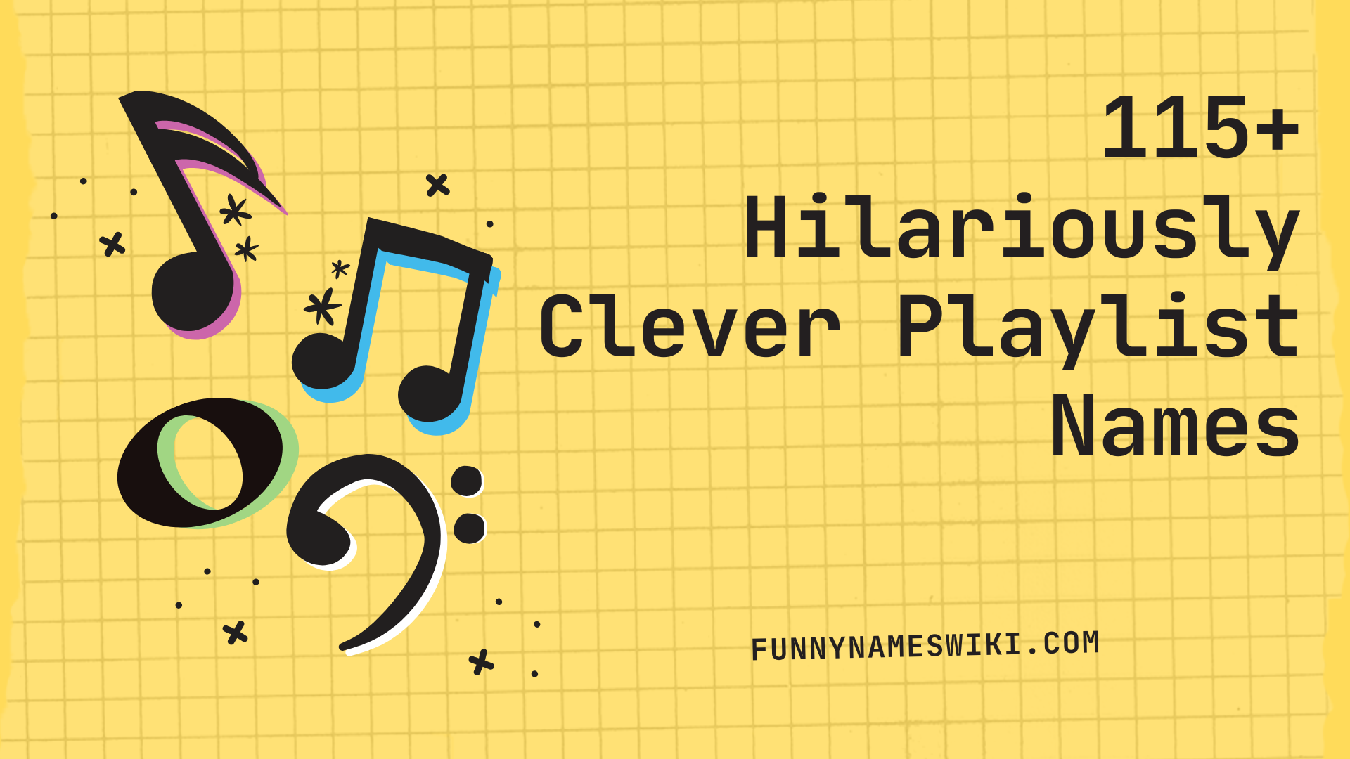 115+ Hilariously Clever Playlist Names