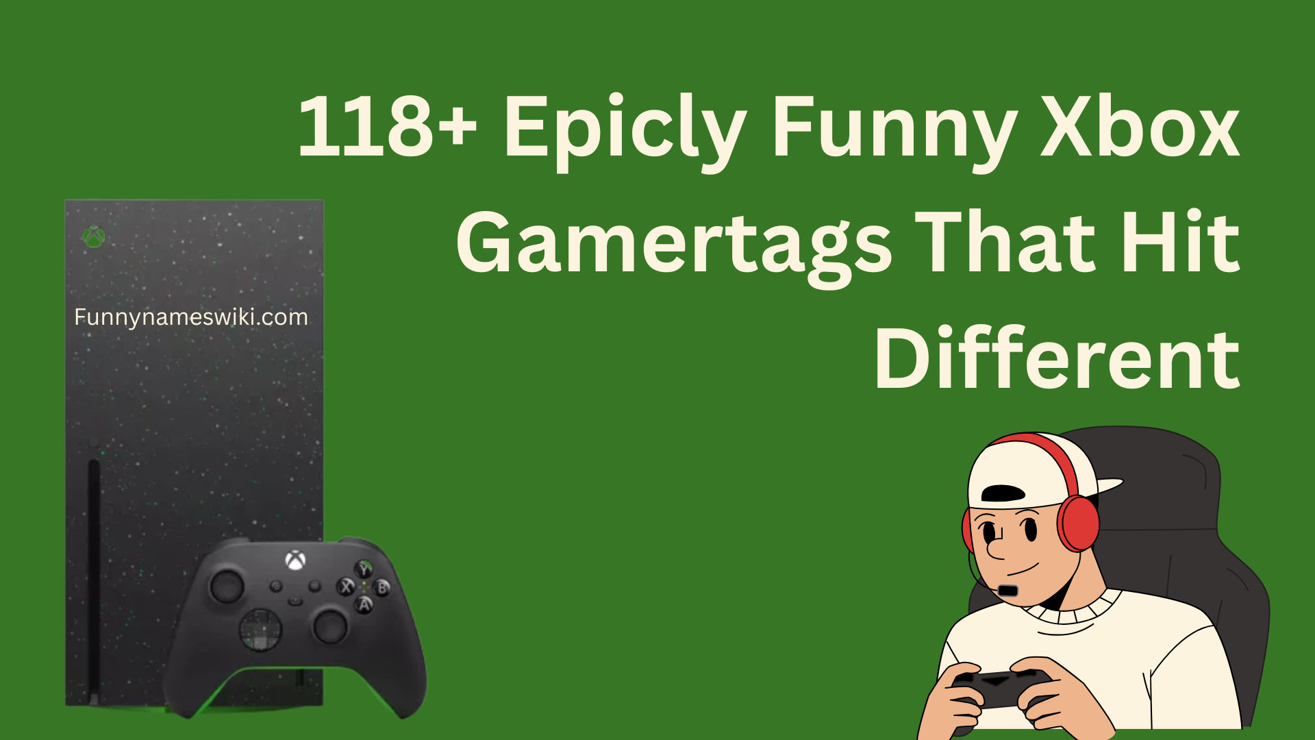 118+ Epicly Funny Xbox Gamertags That Hit Different