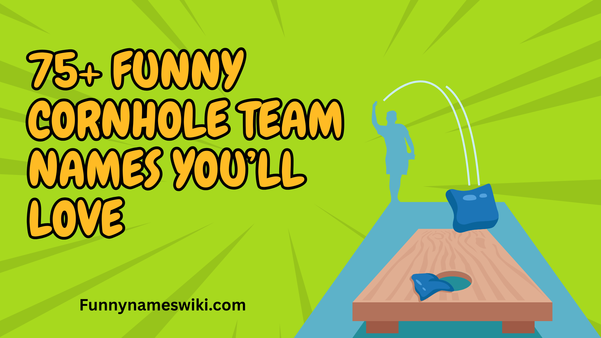 75+ Funny Cornhole Team Names You’ll Love