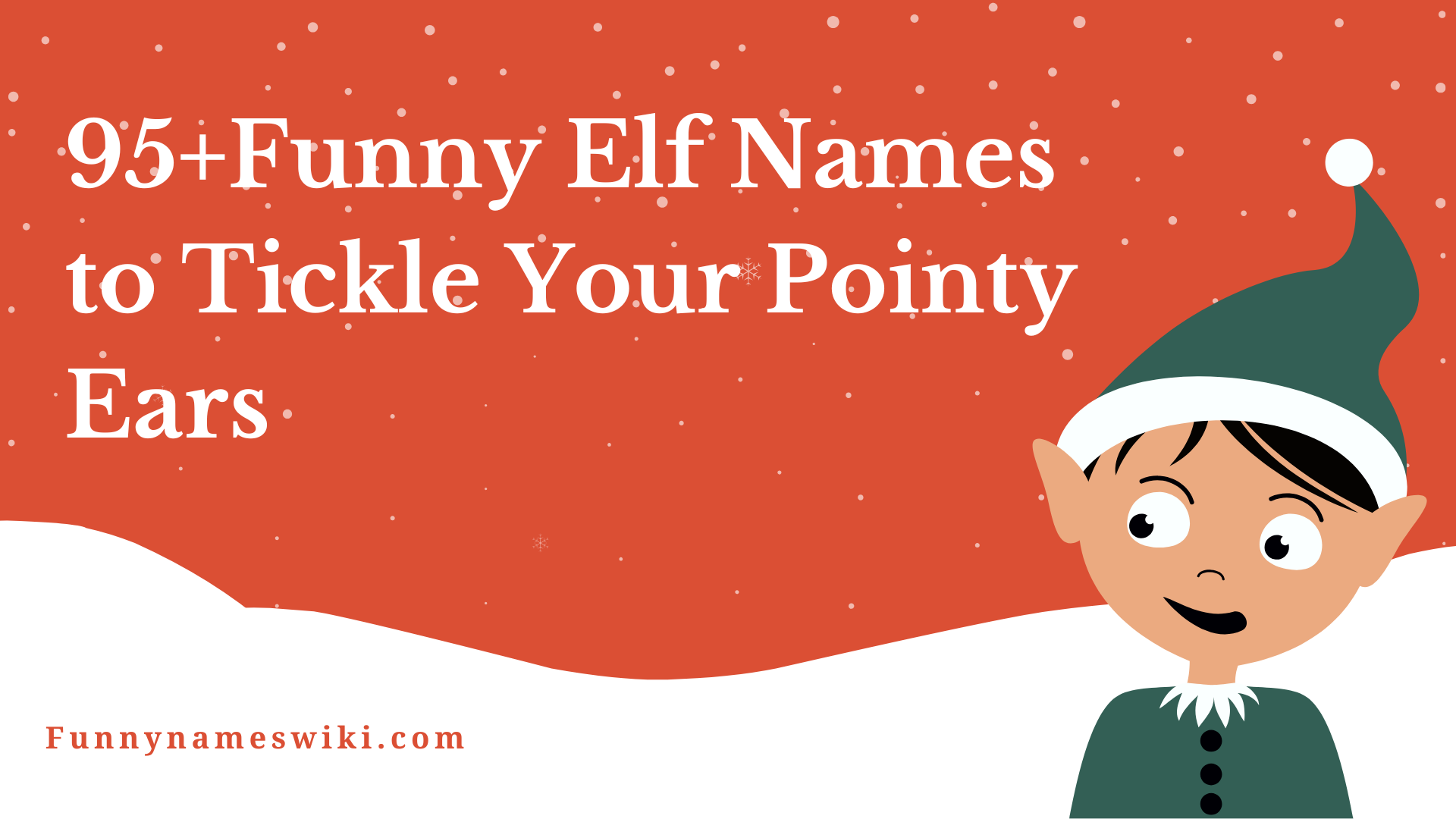95+Funny Elf Names to Tickle Your Pointy Ears