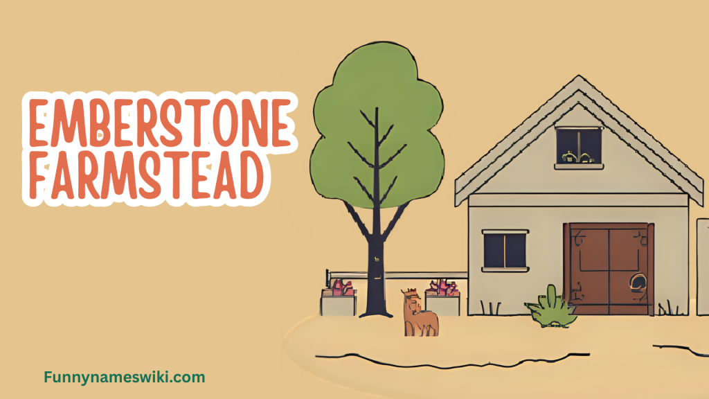 Emberstone Farmstead