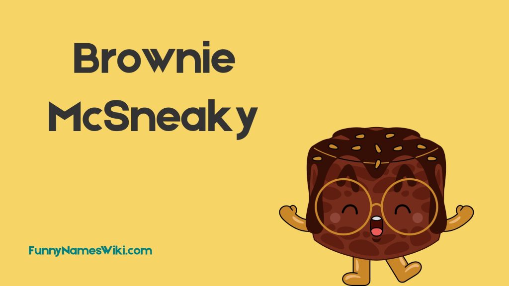Brownie McSneaky