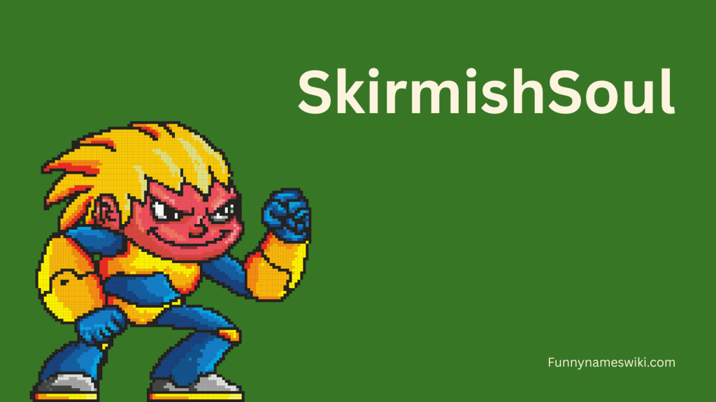 SkirmishSoul