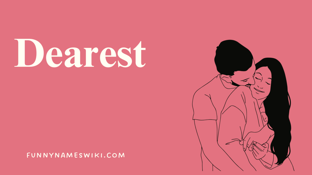 Dearest