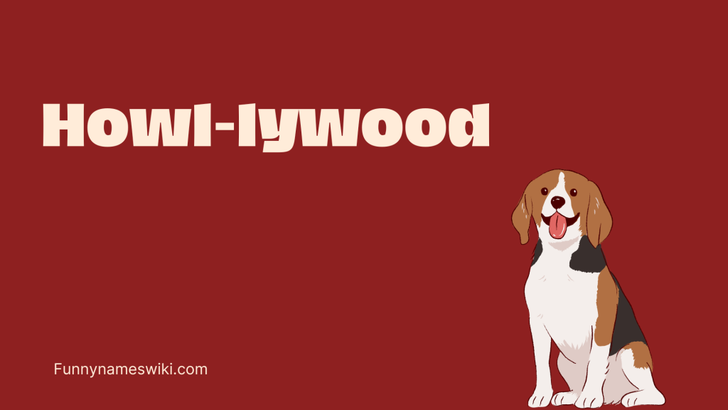 Howl-lywood