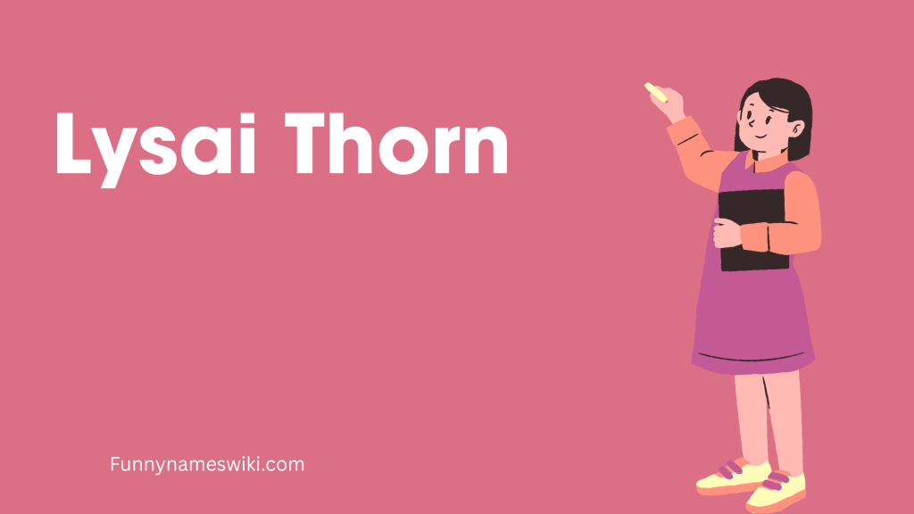 Lysai Thorn
