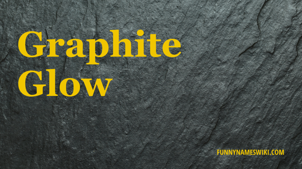 Graphite Glow