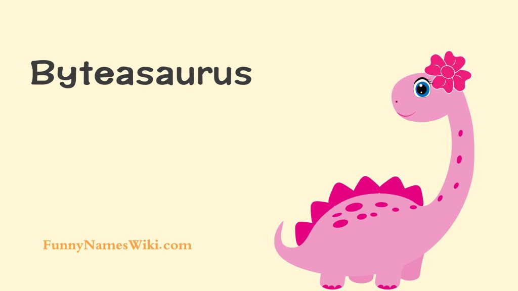 Byteasaurus