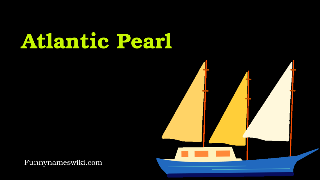 Atlantic Pearl