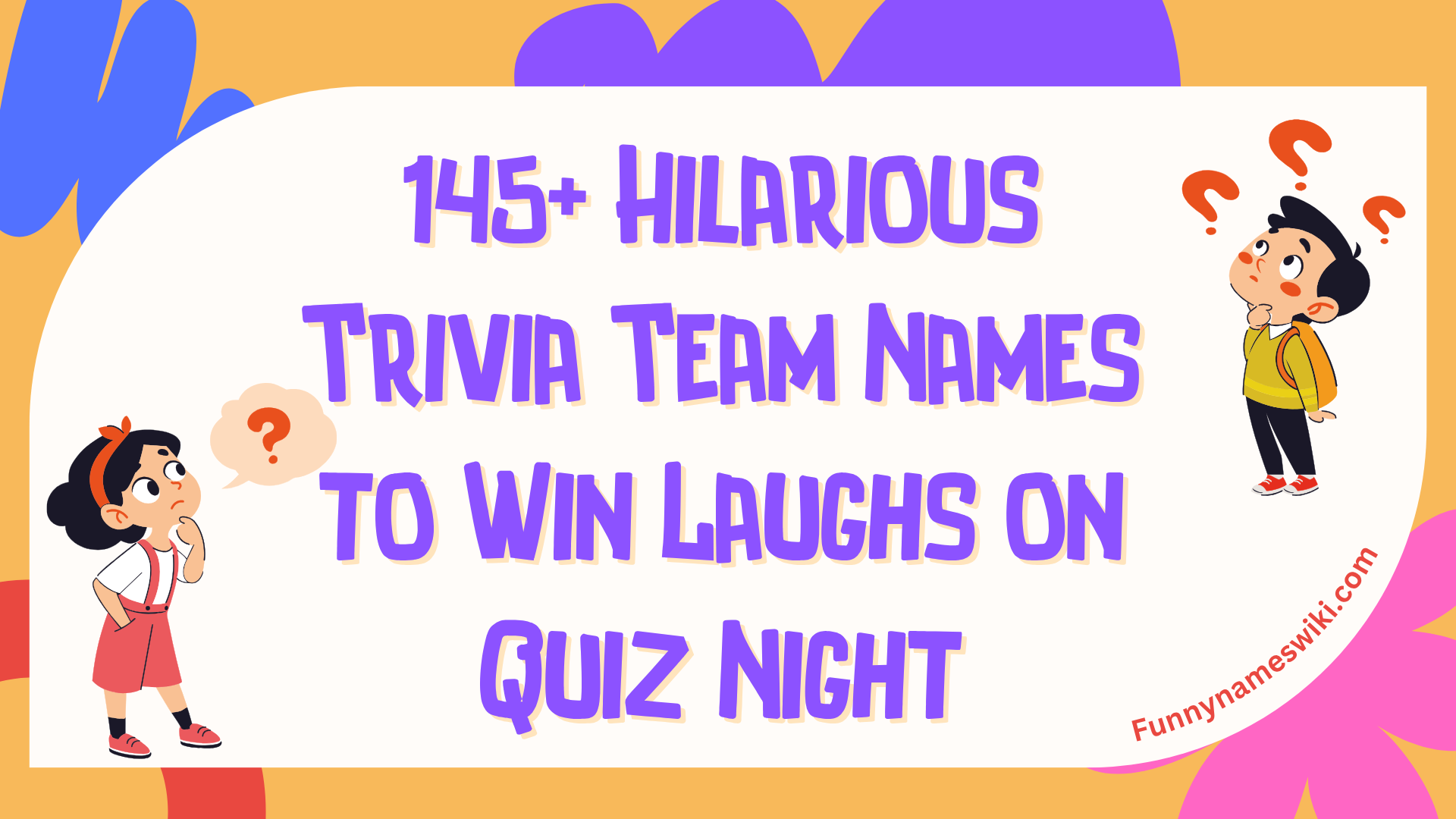 145+ Hilarious Trivia Team Names to Win Laughs on Quiz Night