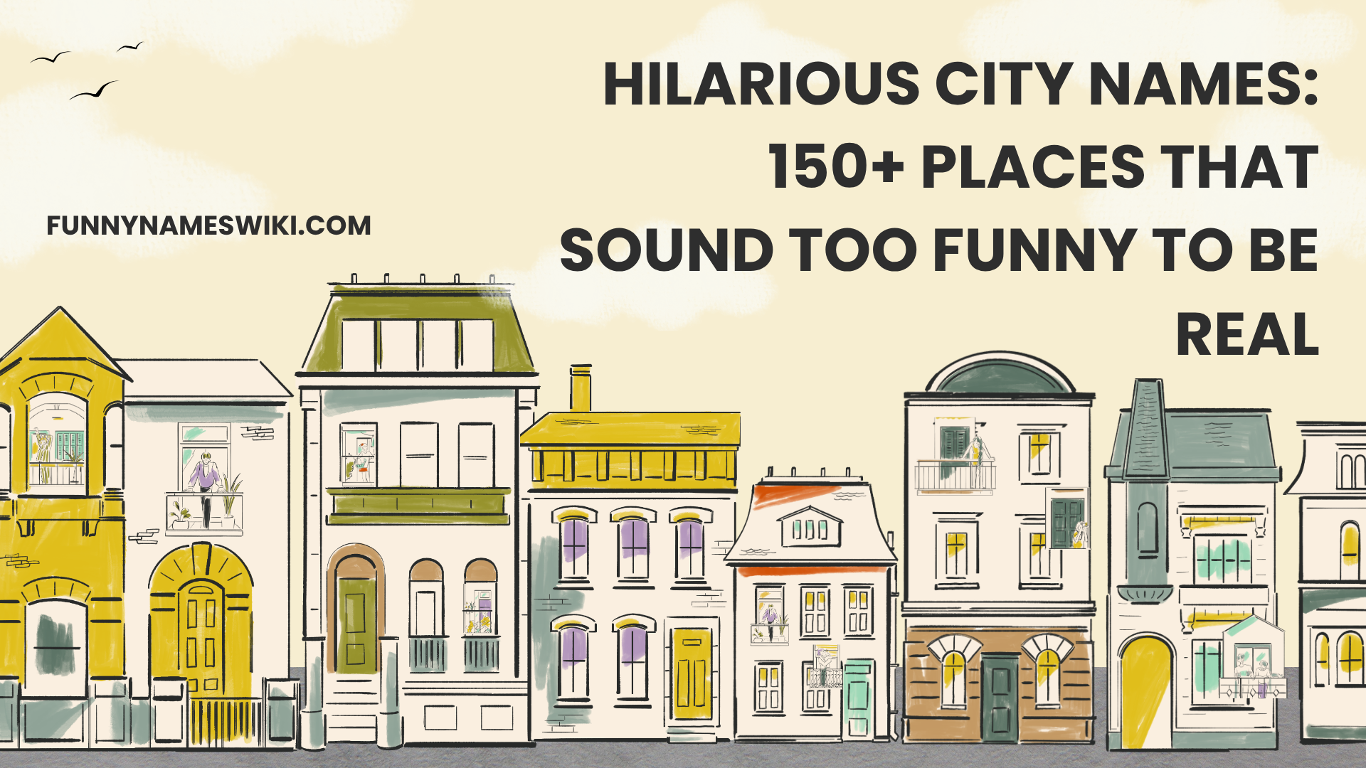 Hilarious City Names: 150+ Places That Sound Too Funny to Be Real