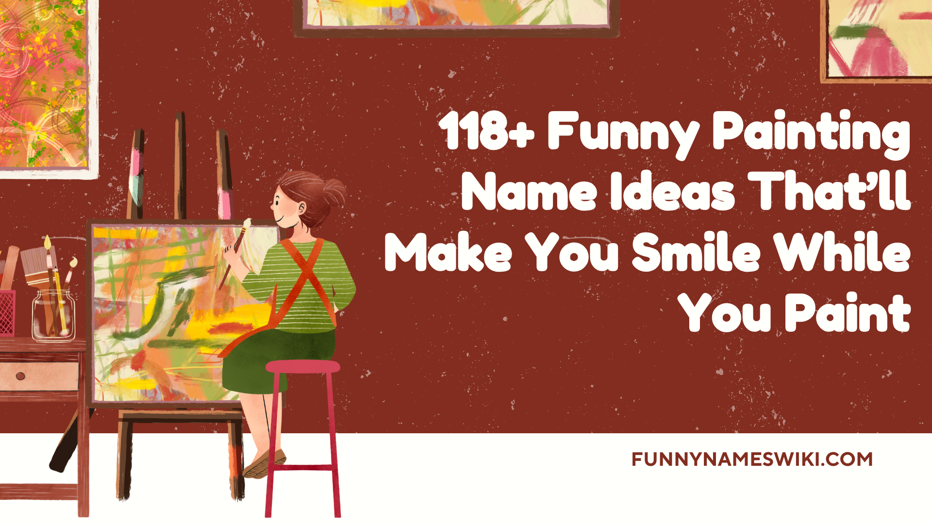 118+ Funny Painting Name Ideas That’ll Make You Smile While You Paint