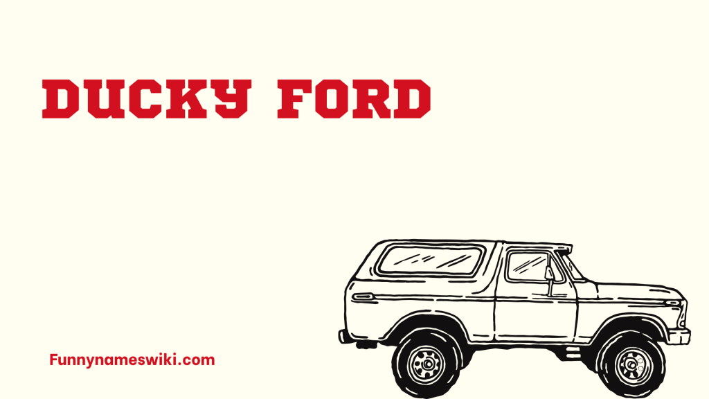 Ducky Ford