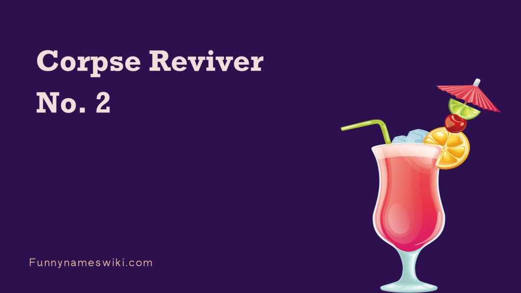 Corpse Reviver No. 2