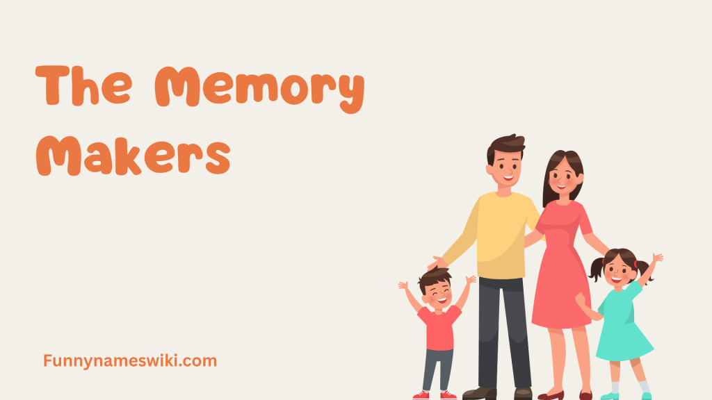 The Memory Makers