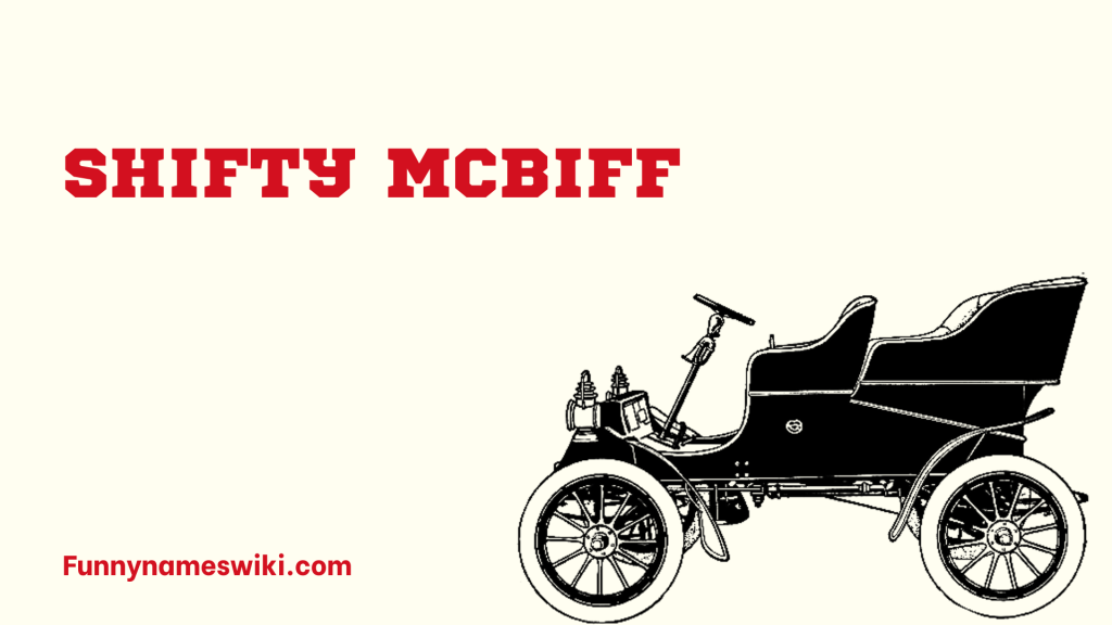 Shifty McBiff